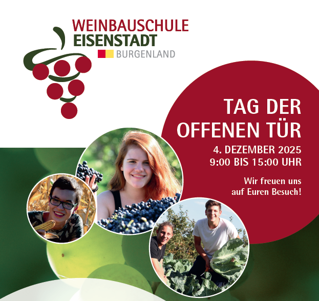 © Weinbauschule Eisenstadt Einladung Tag der offenen Tür Weinbauschule Eisenstadt 2025